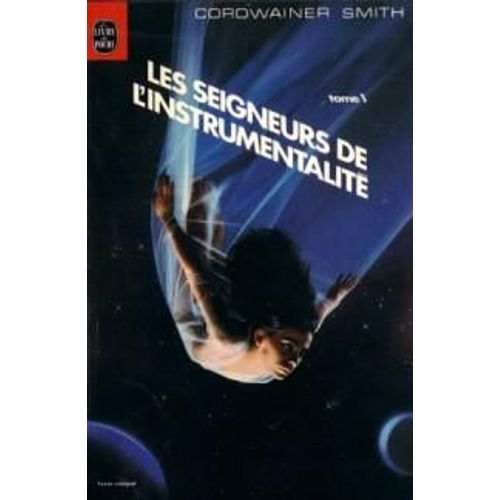 Les Seigneurs De L'instrumentalit Tome 1 - Tu Seras Un Autre   de Smith Cordwainer  Format Poche 