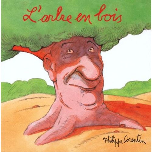 L'arbre En Bois   de philippe corentin  Format Album 