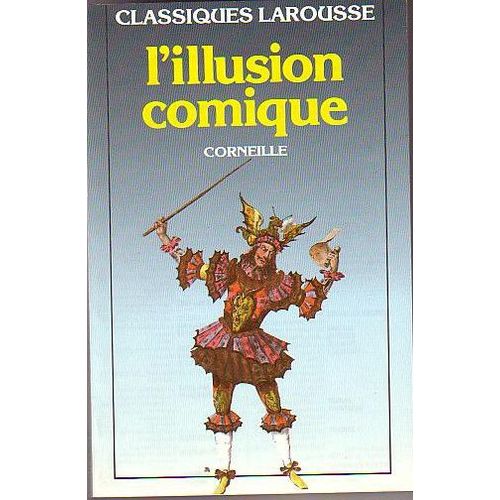 L'illusion Comique    Format Broch 