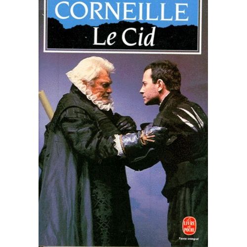 Le Cid - Tragedie, 1637    Format Poche 