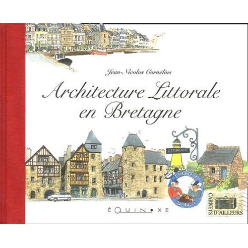 Architecture Littorale En Bretagne   de Cornlius Jean-Nicolas  Format Reli 