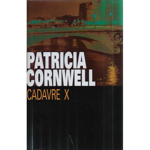 Cadavre X   de patricia cornwell 