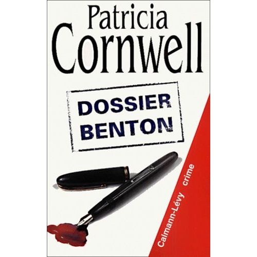 Une Enqute De Kay Scarpetta - Dossier Benton    Format Grand Format 