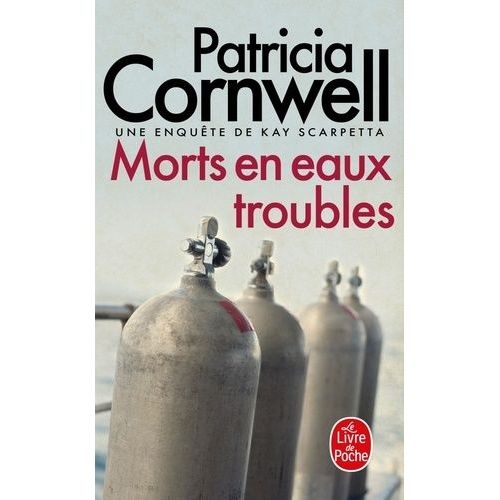 Une Enqute De Kay Scarpetta - Morts En Eaux Troubles    Format Poche 