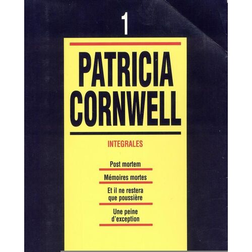 Patricia Cornwel Intégrales T 1, Post Mortem ; Mémoires Mortes ; Et