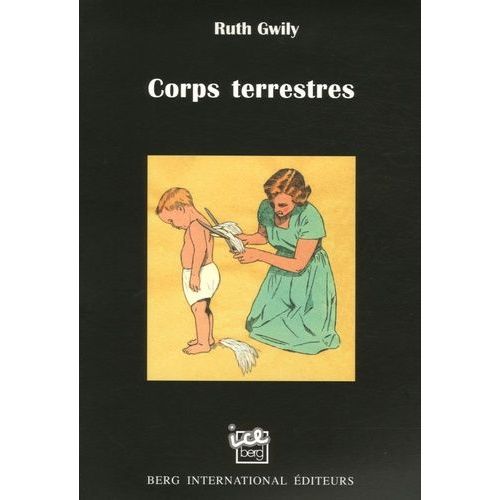 Corps Terrestres   de Gwily Ruth  Format Broch 