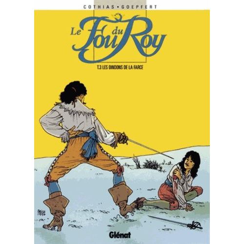 Le Fou Du Roy - Tome 3 - Les Dindons De La Farce    Format Album 