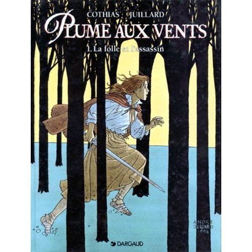 Plume Aux Vents Tome 1 - La Folle Et L'assassin   de Cothias Patrick  Format Album 