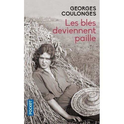 Les Bles Deviennent Paille    Format Poche 