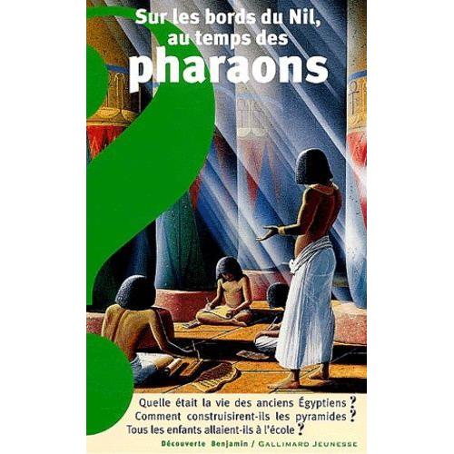 Sur Les Bords Du Nil, Au Temps Des Pharaons   de Courtalon Corinne  Format Poche 