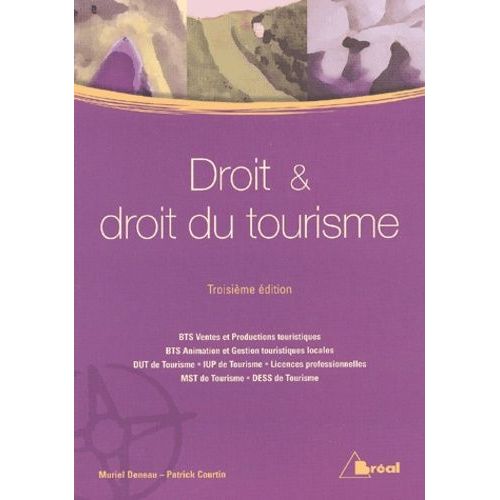 Droit Et Droit Du Tourisme Bts Vpt-Agtl - 3eme Edition    Format Broch 