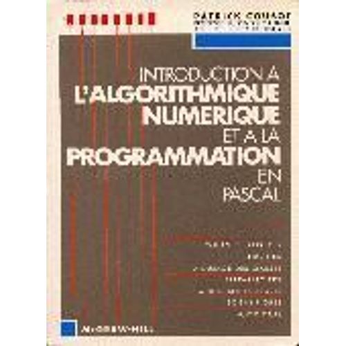 Introduction  L'algorithmique Numrique Et  La Programmation En Pascal - Cours Et Exercices Corrigs   de Cousot, Patrick 