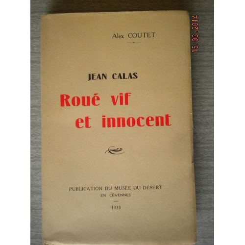 Jean Calas, Roue Vif Et Innocent Rakuten