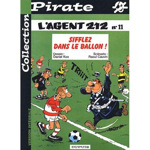 L'agent 212 Tome 11 - Sifflez Dans Le Ballon !   de raoul cauvin  Format Album 