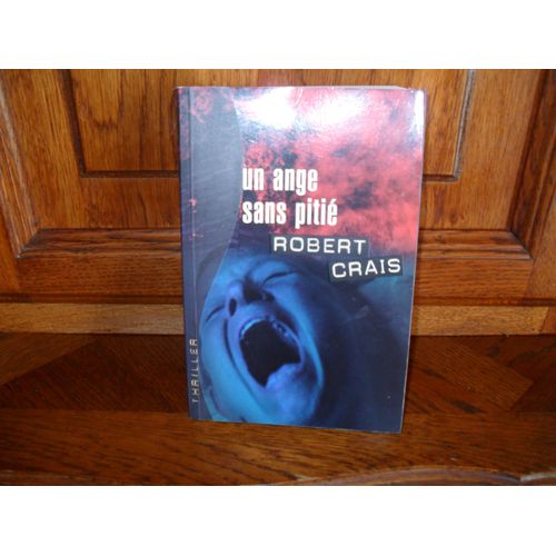 Un Ange Sans Piti   de robert crais
