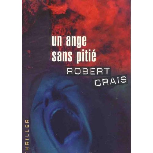 Un Ange Sans Piti   de robert crais 