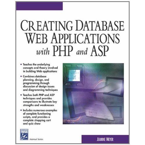 Creating Database Web Applications With Php And Asp   de Jeanine Meyer 
