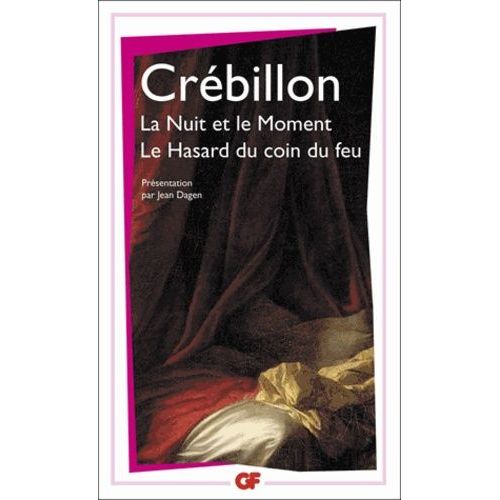 La Nuit Et Le Moment (Suivi De) Le Hasard Du Coin Du Feu    Format Poche 