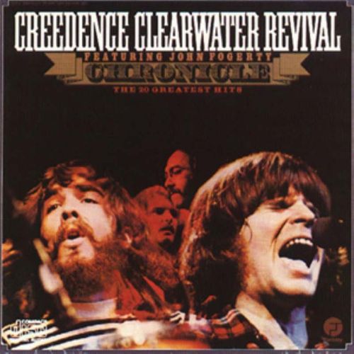 Creedence Clearwater Revival - Chronicle, Vol. 1: The 20 Greatest Hits - Creedence Clearwater Revival