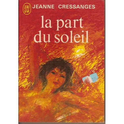 La Part Du Soleil   de cressanges, jeanne