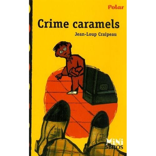 Crime Caramels   de Craipeau Jean-Loup  Format Poche 
