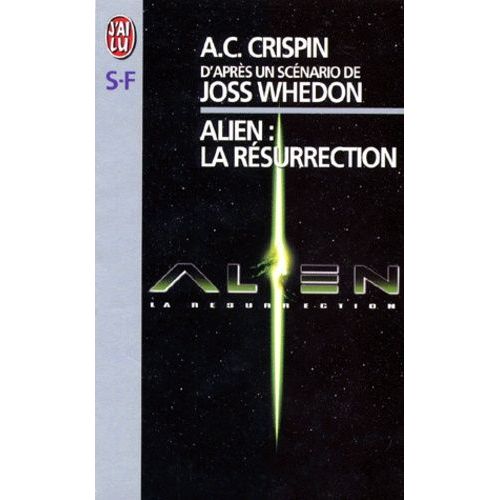 Alien - La Rsurrection   de Crispin Ann C.  Format Poche 