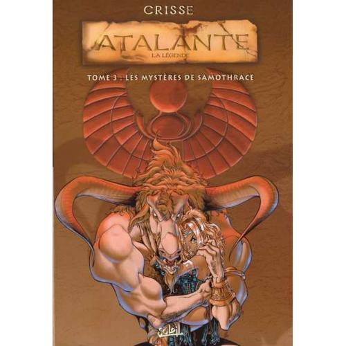 Atalante Tome 3 : Les Mystres De Samothrace  ( Tirage Limit 5000 Exemplaires )   de crisse, crisse  Format Album 