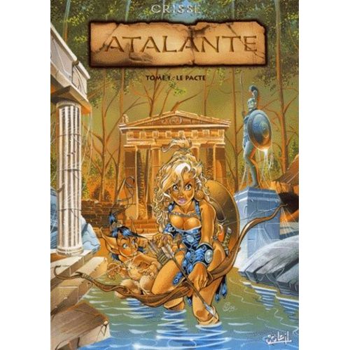 Atalante - La Lgende - Tome 1 - Le Pacte    Format Album 