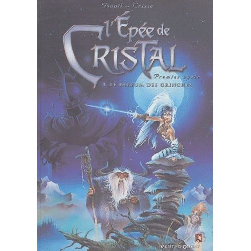 L'epe De Cristal - Tome 1 - Le Parfum Des Grinches    Format Album 