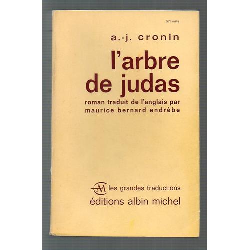 L'arbre De Judas.   de a.j. cronin