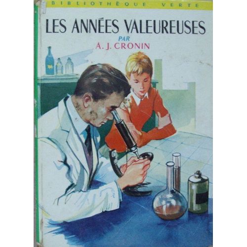 Les Annes Valeureuses   de a.j. cronin