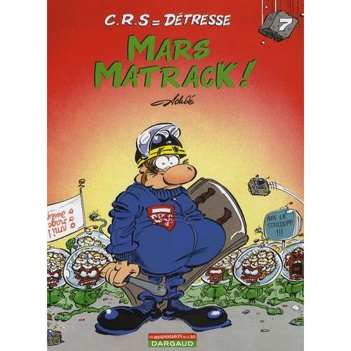 Crs = Dtresse Tome 7 - Mars Matrack !   de Achd  Format Album 