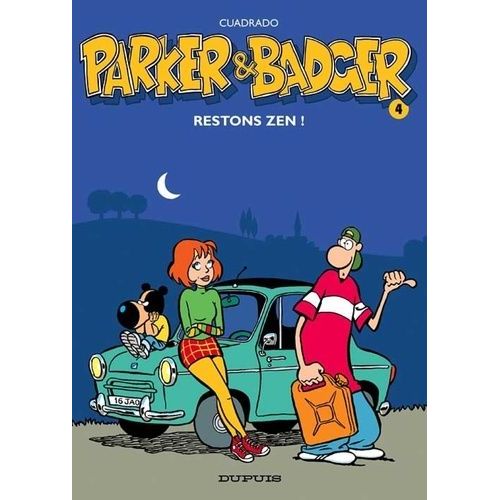 Parker Et Badger - Tome 4 - Restons Zen !    Format Album 