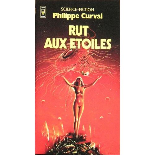 Rut Aux Etoiles   de philippe curval  Format Poche 