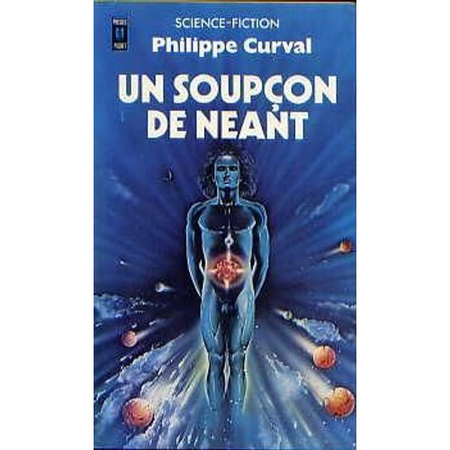 Un Soupon De Nant   de philippe curval  Format Poche 