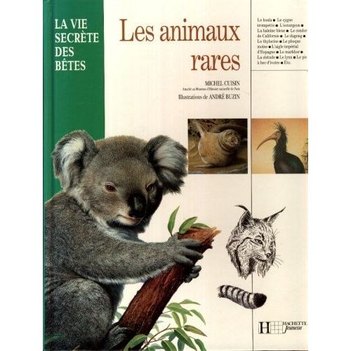 Les Animaux Rares   de Cuisin Michel 