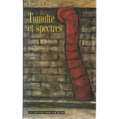 Tumulte Et Spectres   de jozef czapski 
