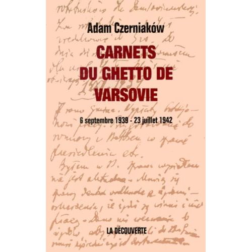 Carnets Du Ghetto De Varsovie - 6 Septembre 1939 - 23 Juillet 1942   de Czerniakow Adam  Format Broch 