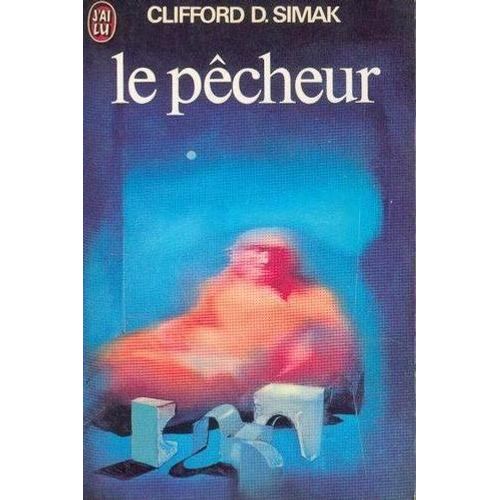Le Pecheur   de D. SIMAK Clifford