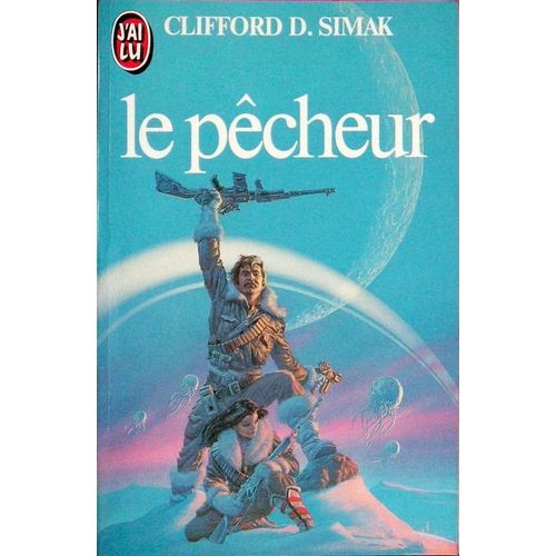 Le Pecheur   de D. SIMAK Clifford 