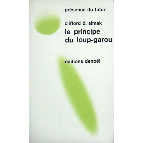 Le Principe Du Loup-Garou   de D. SIMAK Clifford 