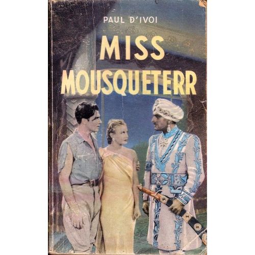 Miss Mousqueterr   de paul d'ivoi  Format Poche 