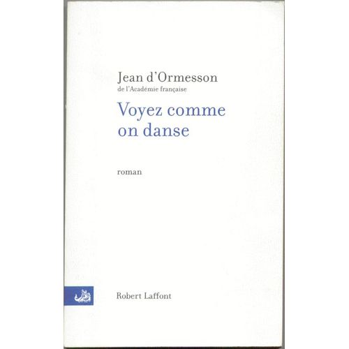 Voyez Comme On Danse   de D'ORMESSON Jean