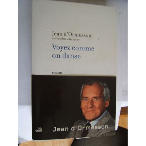 Voyez Comme On Danse   de D'Ormesson Jean