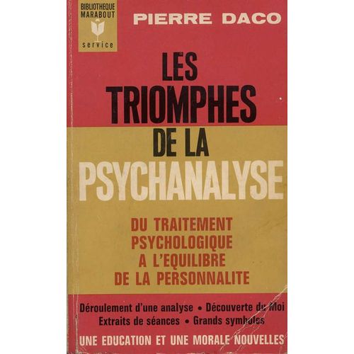 Les Triomphes De La Psychanalyse   de pierre daco 