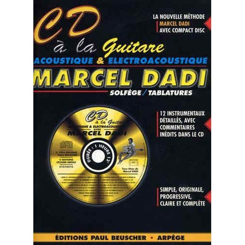 Cd  La Guitare Acoustique Et lectroacoustique   de marcel dadi  Format Livre-CD 