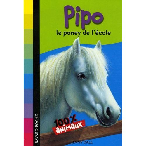 Pipo - Le Poney De L'cole    Format Poche 