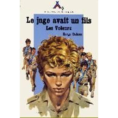 Les Voleurs Tome 2 - Le Juge Avait Un Fils   de serge dalens  Format Broch 