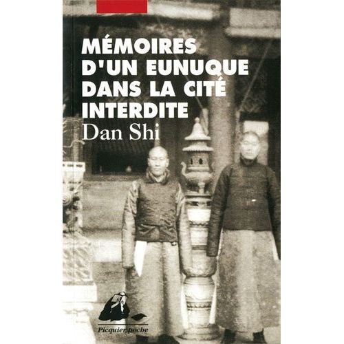 Mmoires D'un Eunuque Dans La Cit Interdite    Format Poche 