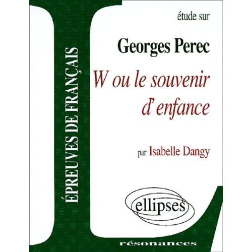 Etude Sur W Ou Le Souvenir